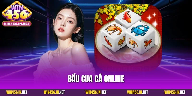 Bầu Cua Cá Online – Giữ Trọn Nét Dân Gian Trong Sự Hiện Đại